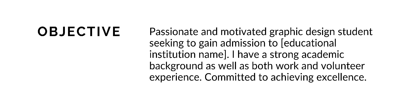 Visual example of a tailored objective statement on a university application resume.